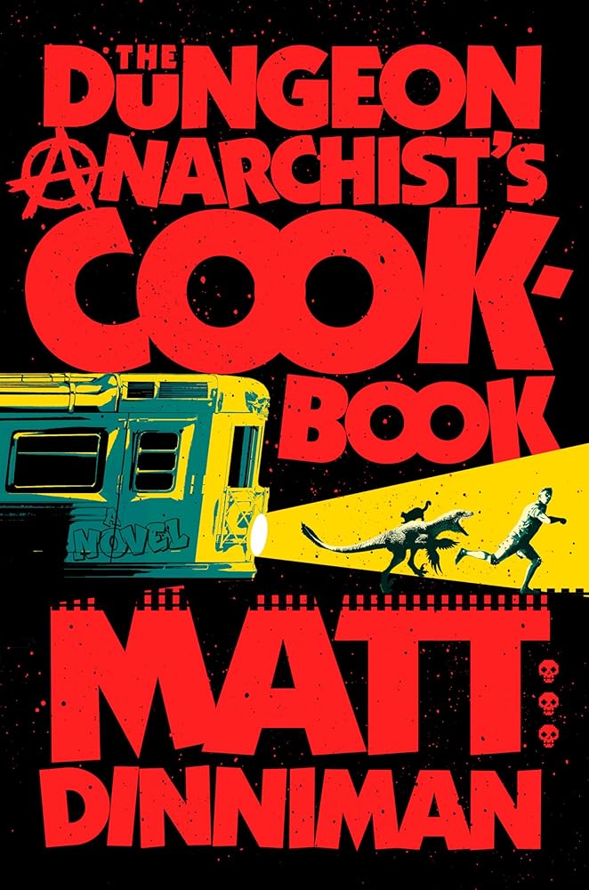The Dungeon Anarchist's Cookbook (Dungeon Crawler Carl) cover image