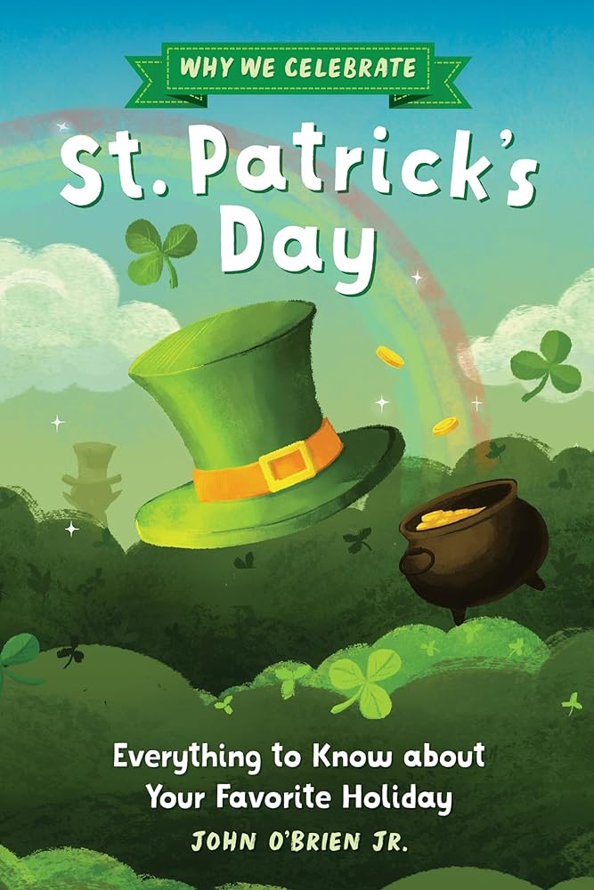 Why We Celebrate St. Patrick's Day: Everything to Know about Your Favorite Holiday cover image