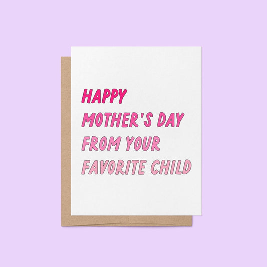 Happy Mother's Day from your favorite child card