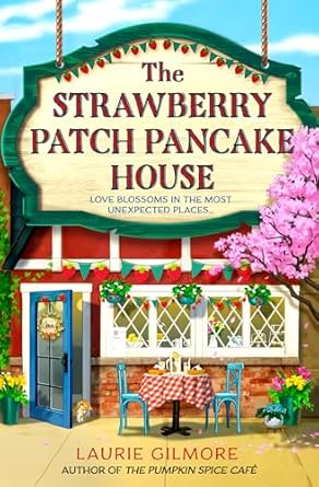 The Strawberry Patch Pancake House