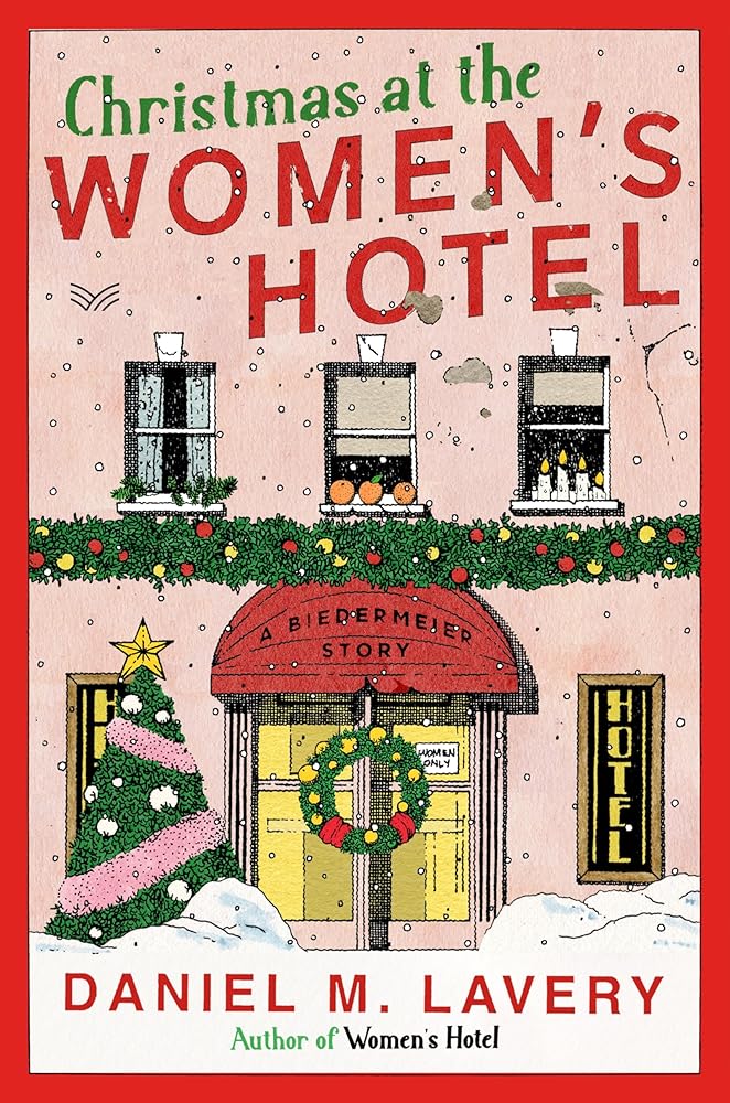 Christmas at the Women’s Hotel: A Biedermeier Story (Women's Hotel, 1.5) cover image