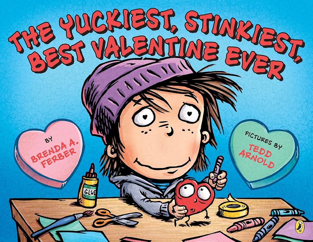 The Yuckiest, Stinkiest, Best Valentine Ever cover image
