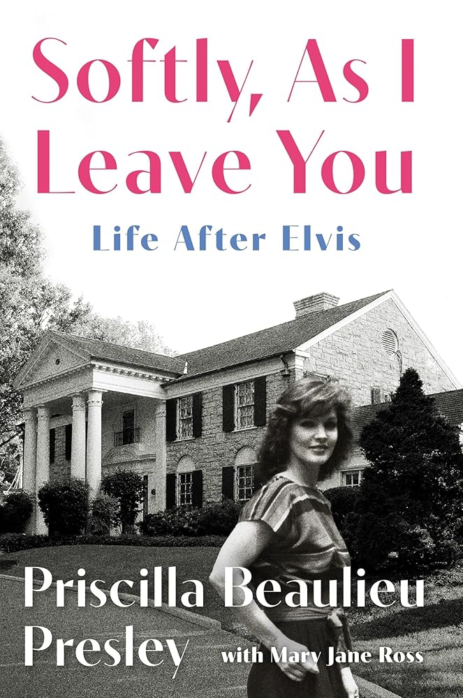 Softly, As I Leave You: Life After Elvis cover image