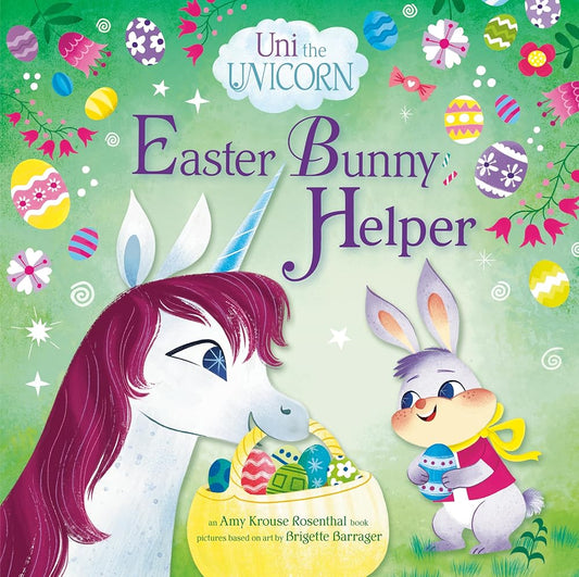 Uni the Unicorn: Easter Bunny Helper cover image