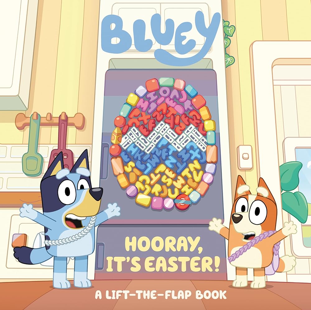 Bluey: Hooray, It's Easter!: A Lift-the-Flap Book cover image