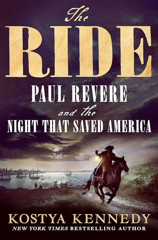 The Ride: Paul Revere and the Night That Saved America cover image