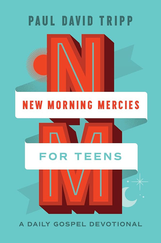 New Morning Mercies for Teens: A Daily Gospel Devotional cover image