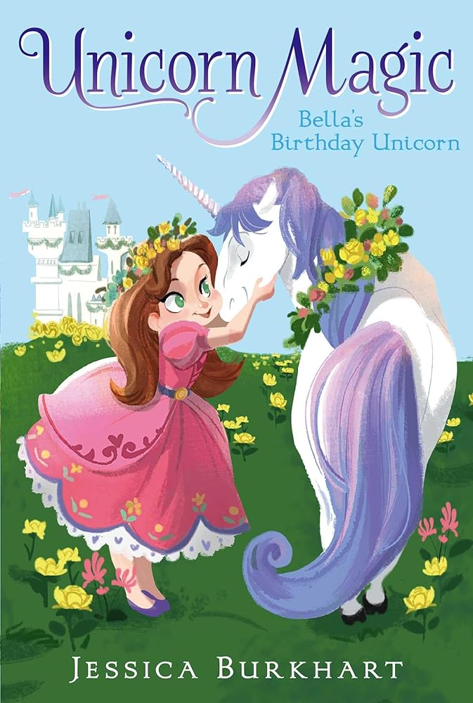 Bella's Birthday Unicorn (1) (Unicorn Magic) cover image