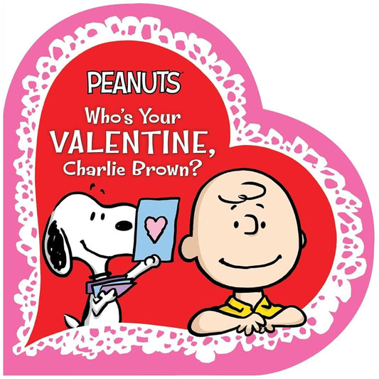 Who's Your Valentine, Charlie Brown? (Peanuts) cover image