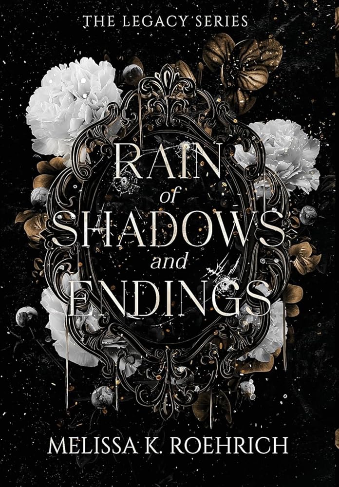 Rain of Shadows and Endings (Legacy) cover image