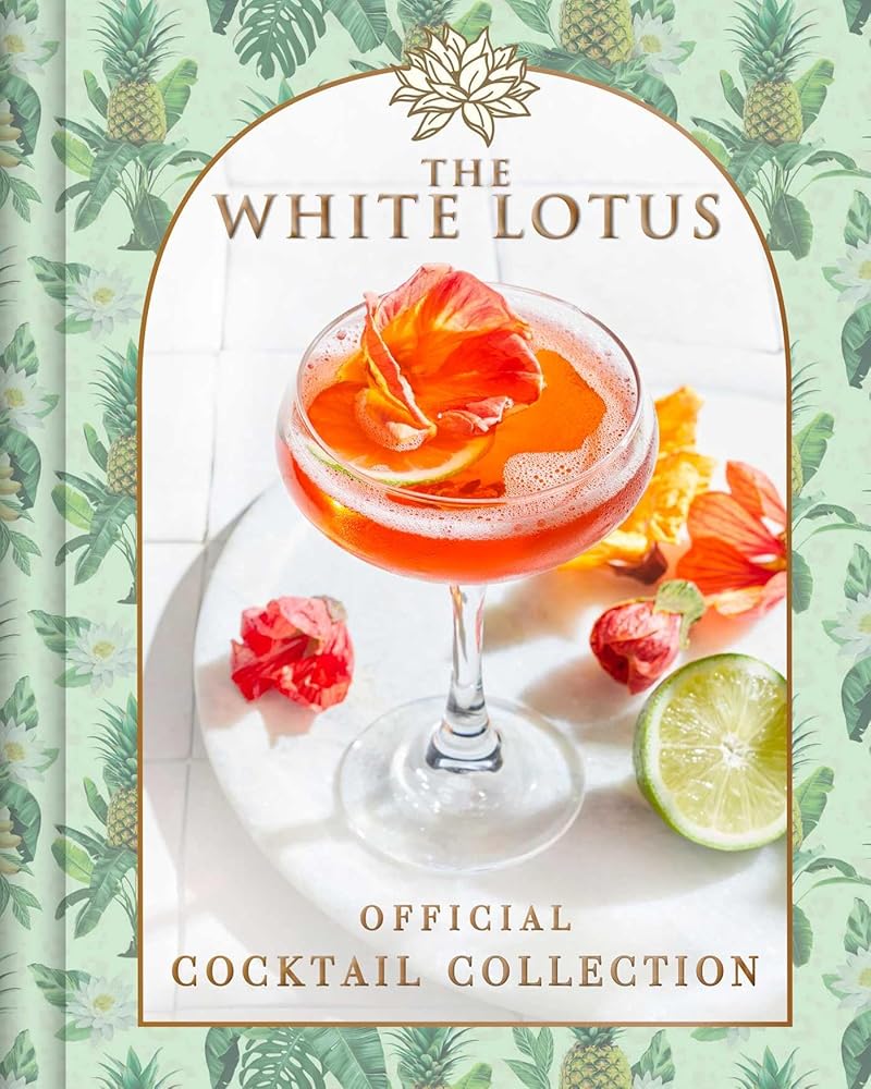 The White Lotus Official Cocktail Collection cover image