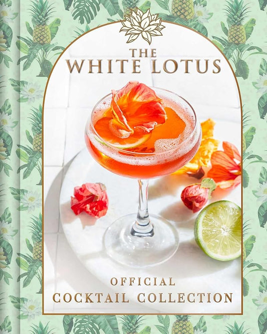 The White Lotus Official Cocktail Collection cover image