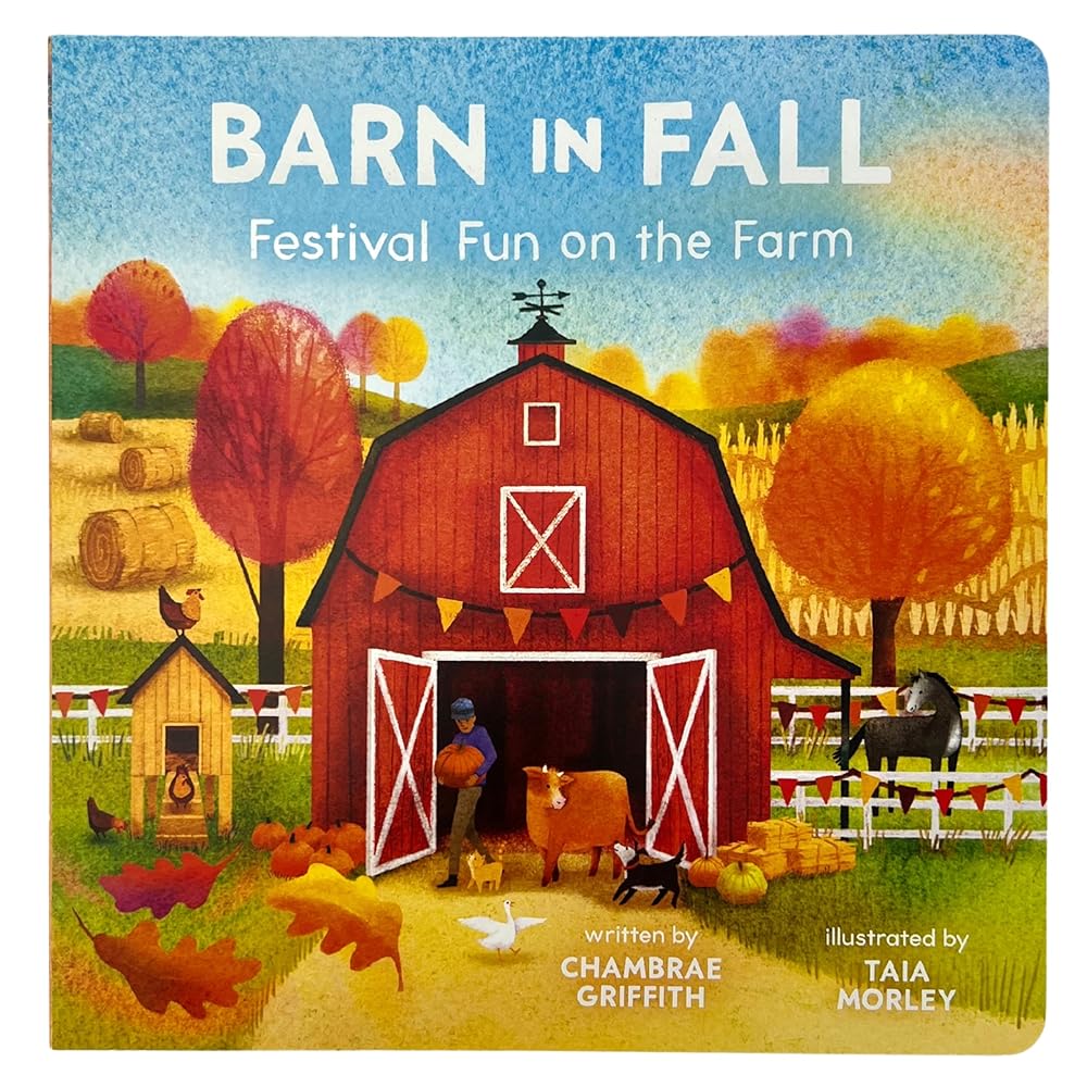 Barn in Fall: Festival Fun on the Farm - A Beautiful Story of Togetherness, Autumn Harvest, and Love (Barn In Seasons Series) cover image