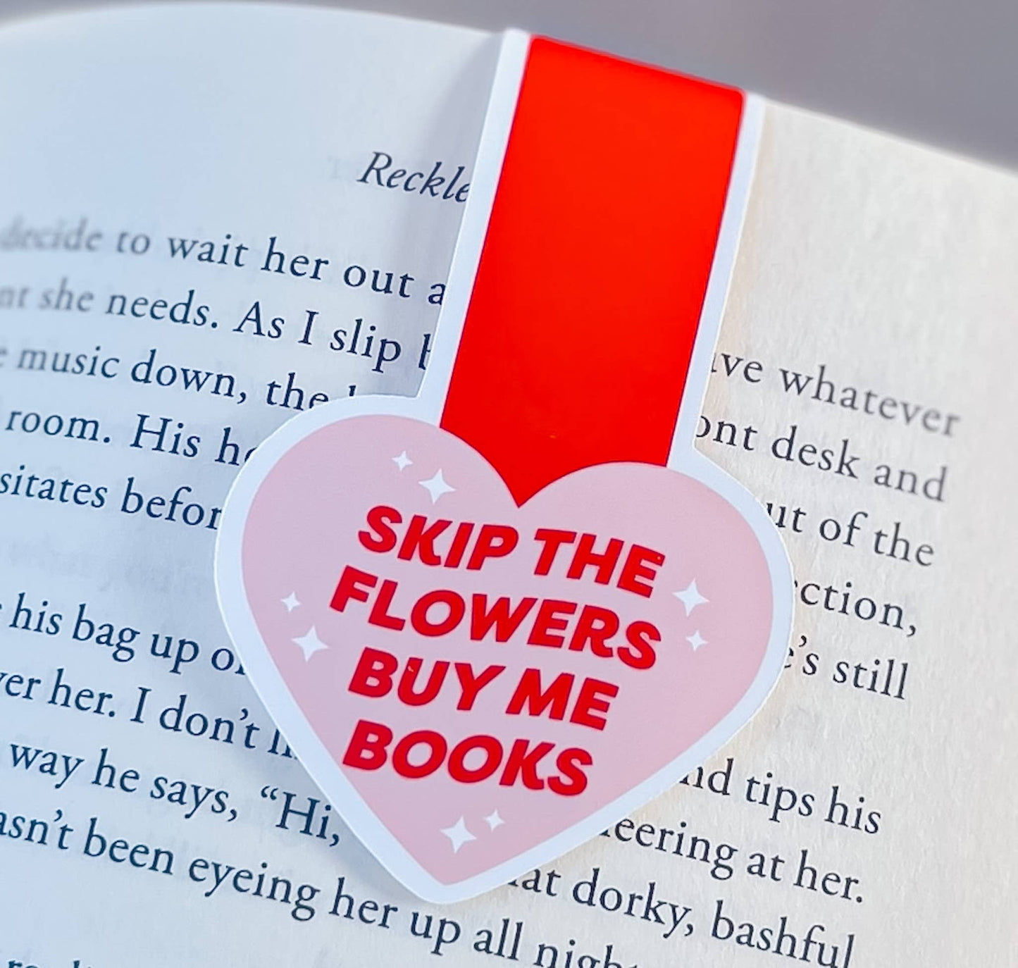 Magnetic Bookmark - Skip the Flowers Buy Me Books Pink